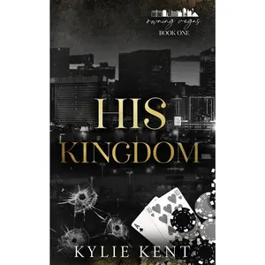 USED-His Kingdom by Kent, Kylie (Paperback)