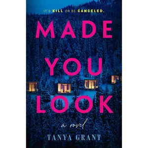 Made You Look -- Tanya Grant - Paperback