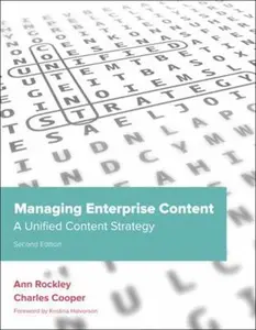 USED-Managing Enterprise Content: A Unified Content Strategy by Rockley, Ann (Paperback)