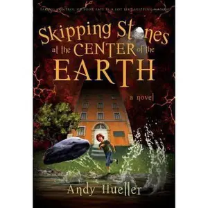 USED-Skipping Stones at the Center of Earth by Hueller, Andy (Paperback)