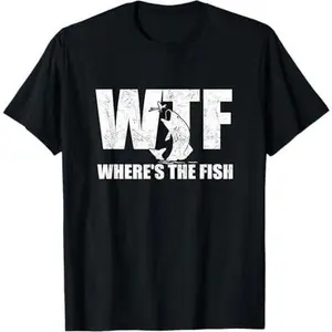WTF Where's The Fish Men's Funny Fishing Gifts Fathers Day T-Shirt