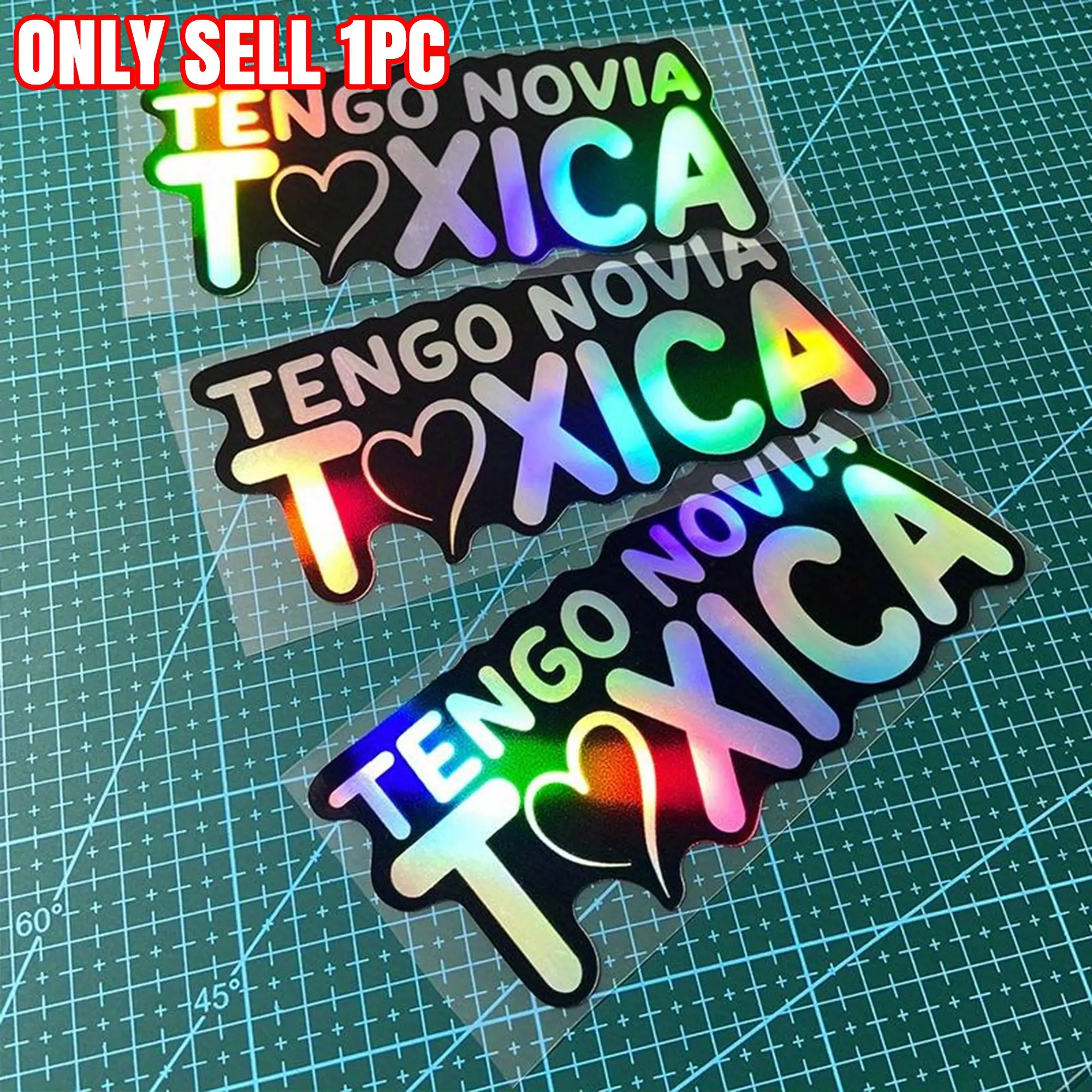 Tengo Novia Toxica Car Sticker, Waterproof Vinyl Laser Sticker for Car Windows, Rear Windshields, Triangle Windows, Motorcycle Fuel Tanks, Scooter Body, Sticker for Cars, Car Decals