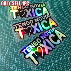 Tengo Novia Toxica Car Sticker, Waterproof Vinyl Laser Sticker for Car Windows, Rear Windshields, Triangle Windows, Motorcycle Fuel Tanks, Scooter Body, Sticker for Cars