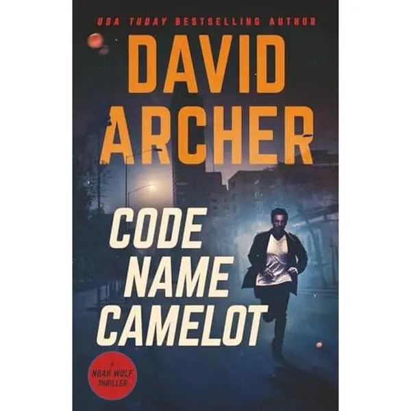 USED-Code Name Camelot (Noah Wolf) by David Archer (Paperback)