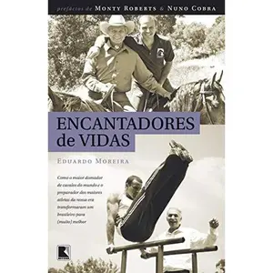USED-Encantadores de Vidas (Em Portugues do Brasil) by Eduardo Moreira (Paperback)