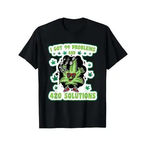 I Got 99 Problems And 420 Solutions Weed T-Shirt