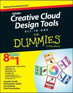 USED-Adobe Creative Cloud Design Tools All-in-One For Dummies by Jennifer Smith (Paperback)