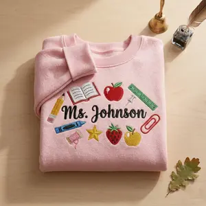 Personalized Embroidered Teacher Sweatshirt, Custom Name, Teacher Appreciation Gift