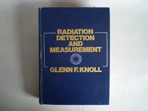 USED Book - Radiation Detection and Measurement by Glenn F Knoll (Hardcover) - english