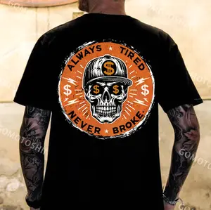 ALWAYS TIRED NEVER BROKE Skull Print Men's T-Shirt, Top Menswear Cotton Tee Shirt, Unisex Fashion, Soft Fabric, ShortSleeve, Regular Fit, Casual Streetwear