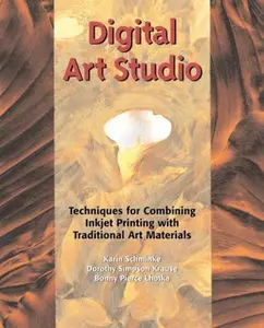 USED Book - Digital Art Studio: Techniques for Combining Inkjet Printing with Traditional Art Materials by Karin Schminke (Paperback) - english