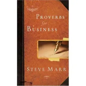 USED-Proverbs for Business by Steve Marr (Unknown)