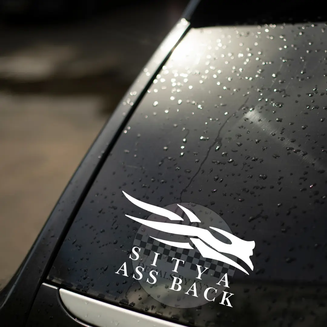 'Sitya A** Back' Permanent Decal Sticker - Truck/ Car Decal Sticker