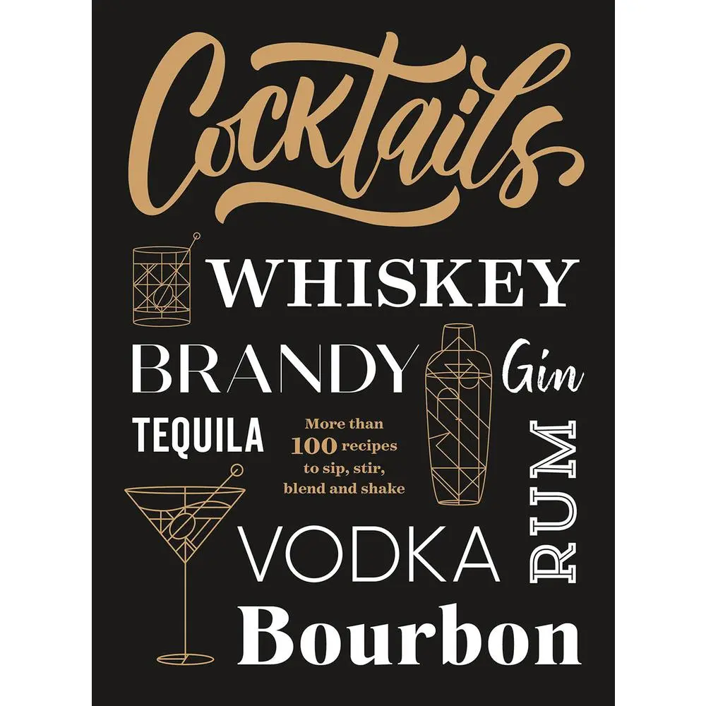 USED-Cocktails: More Than 100 Recipes to Sip, Stir, Blend and Shake by Publications International Ltd (Paperback)