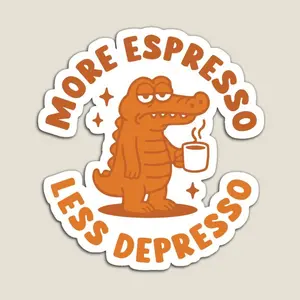More espresso, less depresso sticker