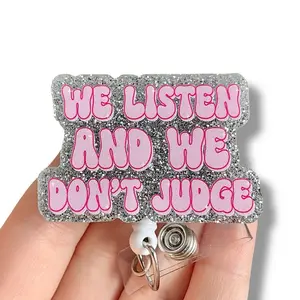 Glitter My Badge We listen and we don’t judge badge reel for nurse and hospital workers. Badge clip Badge pull - Retractable swivel clip with a 360 rotation. Great gift for coworker.