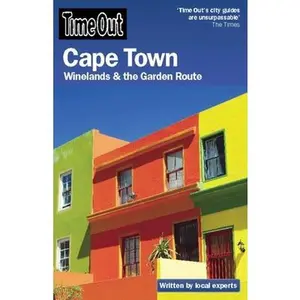 USED-Time Out Cape Town: Winelands and the Garden Route (Time Out Guides) (Paperback)