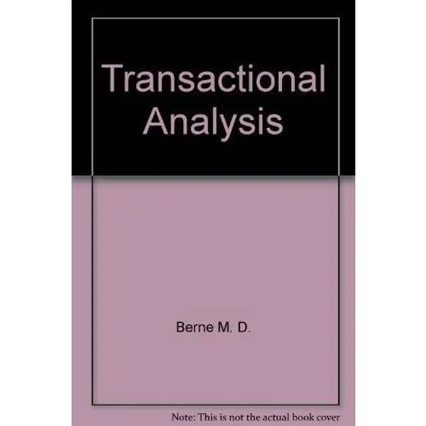 USED-Transactional Analysis in Psychotherapy by Eric Berne M.D. (Unknown)