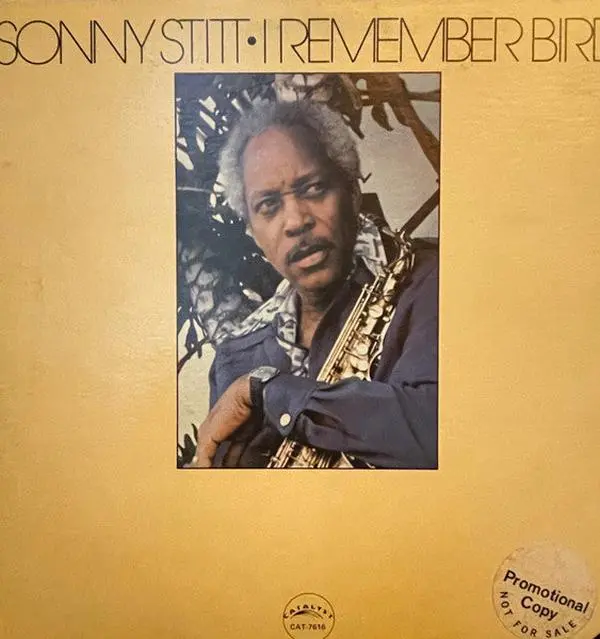 Sonny Stitt - I Remember Bird (LP, Album, Promo, Gat)