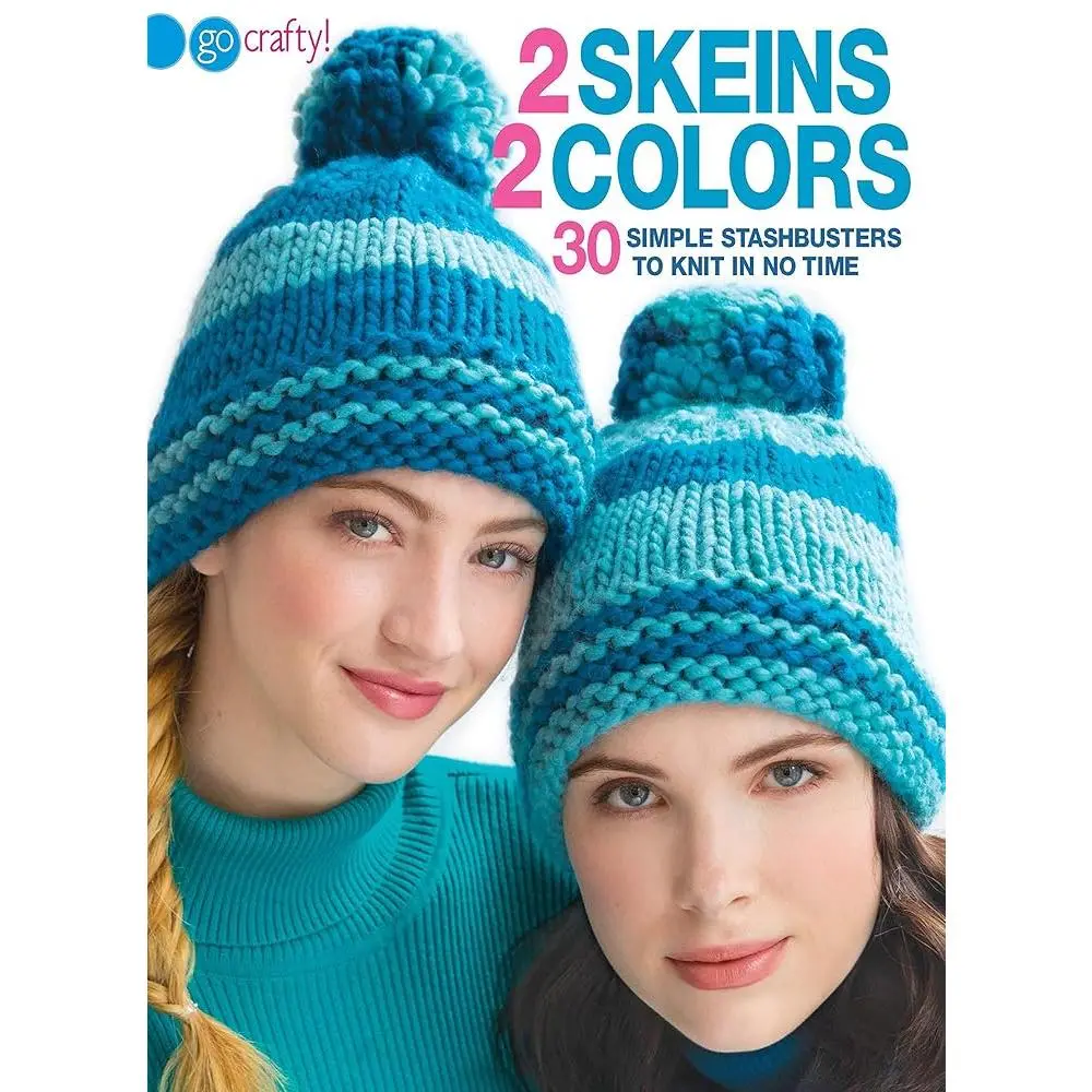 Knit Craft Pattern Book - 2 Skeins of 2 Different Colors Yarn, 30 Quick Stashbusters for Hats, Mittens, Cowls & Fast DIY Craft Projects
