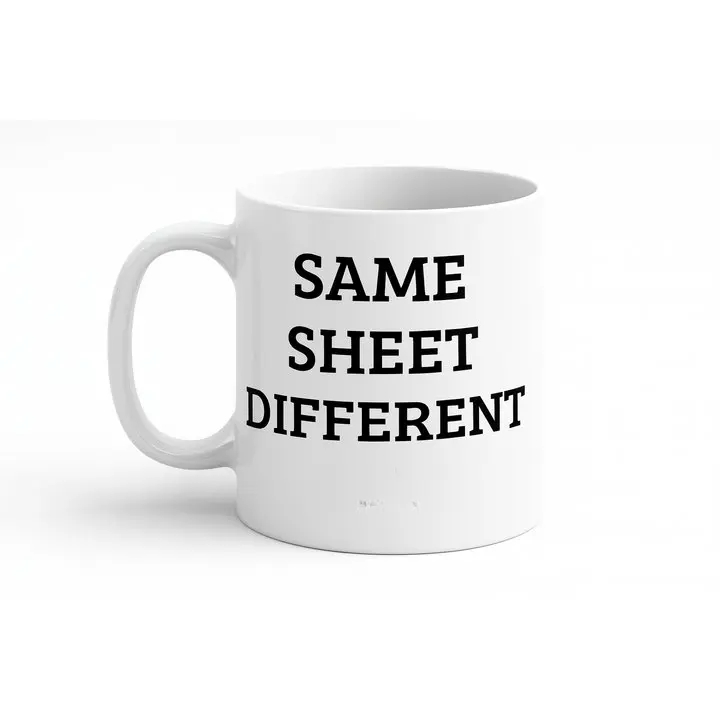 11 OZ MUG SAME SHEET DIFERENT DAY