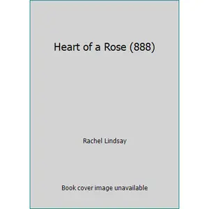 USED-Heart of a Rose (888) by Rachel Lindsay (Paperback)
