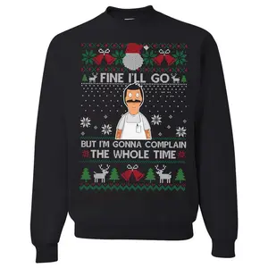 Fine I'll Go But I'm Gonna Complain Sweatshirt, Funny Ugly Christmas Tee, Vintage Bob Belcher Shirt, Unisex Gift for Bob's Burgers Fans