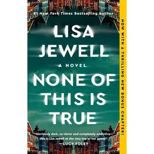 USED-None of This Is True by Jewell, Lisa (Paperback)