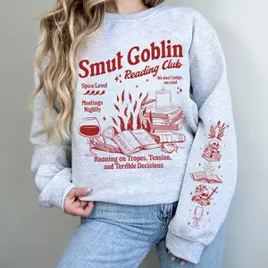 Smut Goblin Dark Romance 2 Sided Sweatshirt, Spicy Romantasy Bookish Literary Girl Date With A Book Shirt, Womenswear & Menswear Clothing, Comfort