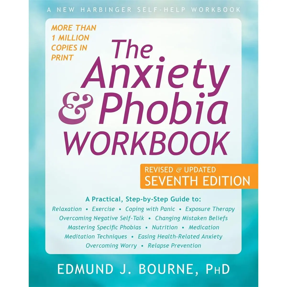 The Anxiety and Phobia Workbook Paperback – May 1, 2020