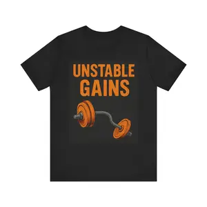 Unstable Gains T-Shirt | Barbell Graphic, Gym Humor Workout Tee