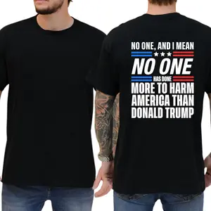 No One Has Done More To Harm America Than Donald Trump T-shirt, Funny Shirts, Liberal Tee, Democrat Shirt, 8647 Shirt