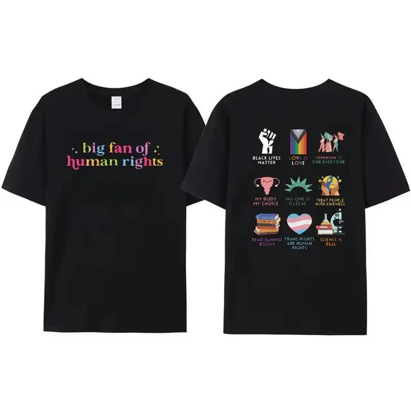 Big Fan Of Human Rights Graphic Tee for Men Women Black Cotton T-shirt Summer Casual Social Justice Activist Top