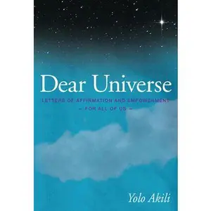 USED Book - Dear Universe: Letters of Affirmation & Empowerment for All of Us by Akili, Yolo (Paperback) - english
