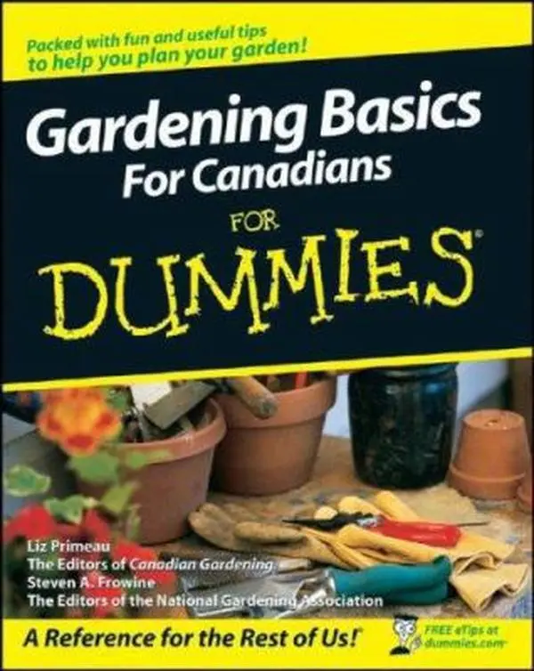 USED-Gardening Basics For Canadians For Dummies by Liz Primeau (Paperback)