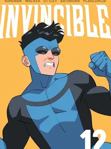 Invincible Volume 12 (New Edition) -- Robert Kirkman - Paperback