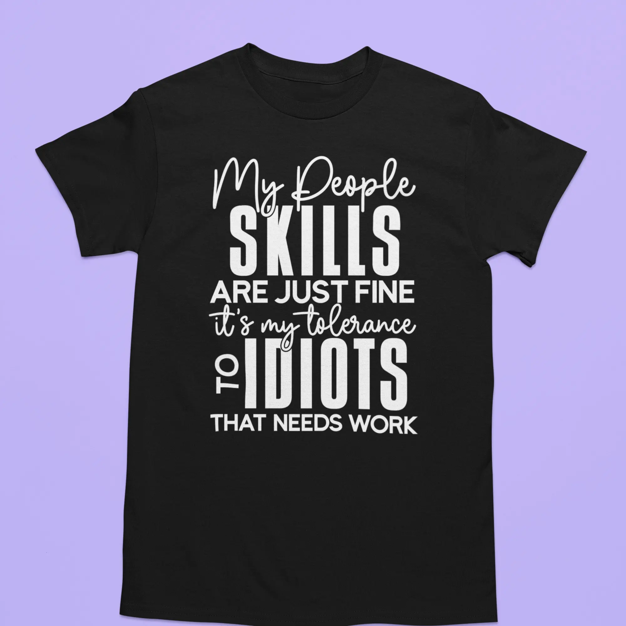 My People Skills Are Just Fine Funny Tshirt - Casual Menswear with Witty Design for Everyday Wear