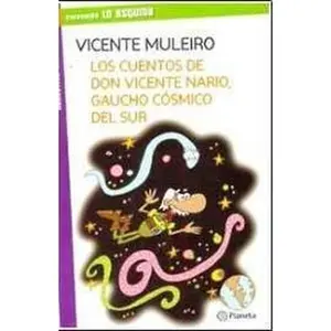 USED-Los cuentos de Don Vicente Nario, gaucho cósmico del sur by VICENT MULEIRO (Paperback)