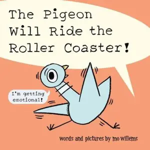 USED-The Pigeon Will Ride the Roller Coaster (Paperback)
