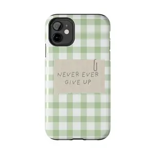 Motivational Quote Phone Case | Tough & Magsafe Phone Case