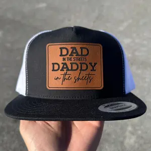 Dad in the Streets Daddy in the Sheets Snapback Trucker Hat - multiple hat options