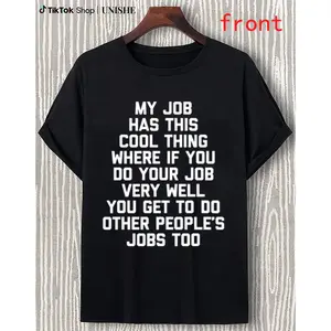 Funny Office Job T-Shirt Made from 100% Comfortable Cotton