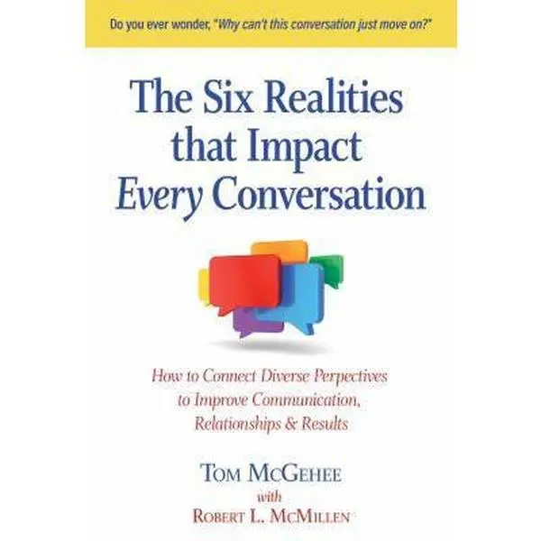 USED-The Six Realities That Impact Every Conversation by Tom McGehee (Paperback)
