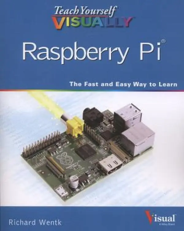 Used Paperback Book - Teach Yourself Visually Raspberry Pi by Richard Wentk, English Tutorial for Students, Learning Guide with Full-Color Images for Inexpensive Computer, Good/Vg