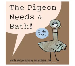 The Pigeon Needs a Bath! The-Pigeon Series by Mo Willems