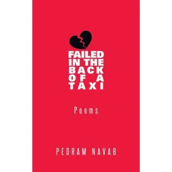 USED-Heart Failed in the Back of a Taxi: Poems by Navab, Pedram (Paperback)