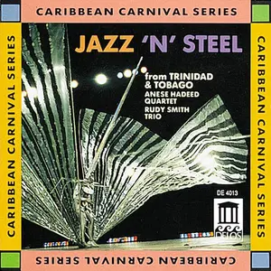 Rudy Smith - Jazz N Steel from Trinidad & Tobago  [COMPACT DISC - CD]