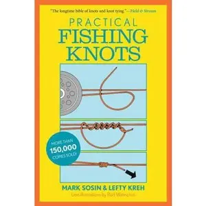 USED-Practical Fishing Knots by Kreh, Lefty (Paperback)