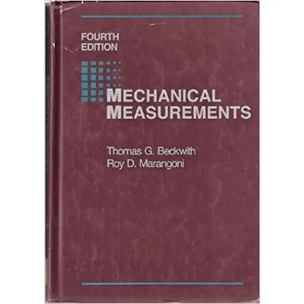 USED Book - Mechanical Measurements, 4th Edition by BECKWITH (Paperback) - english