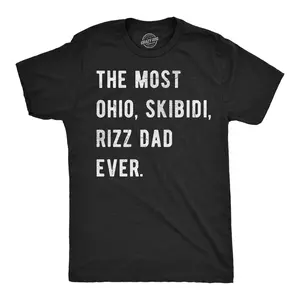 Mens Funny T Shirts The Most Ohio Skibidi Rizz Dad Ever Internet Meme Graphic Novelty Tee for Men Mens Funny T Shirts Cool Vintage Fashion T-Shirt Gift Classic Menswear Dad Joke Apparel for Men Funny Meme Short Black -